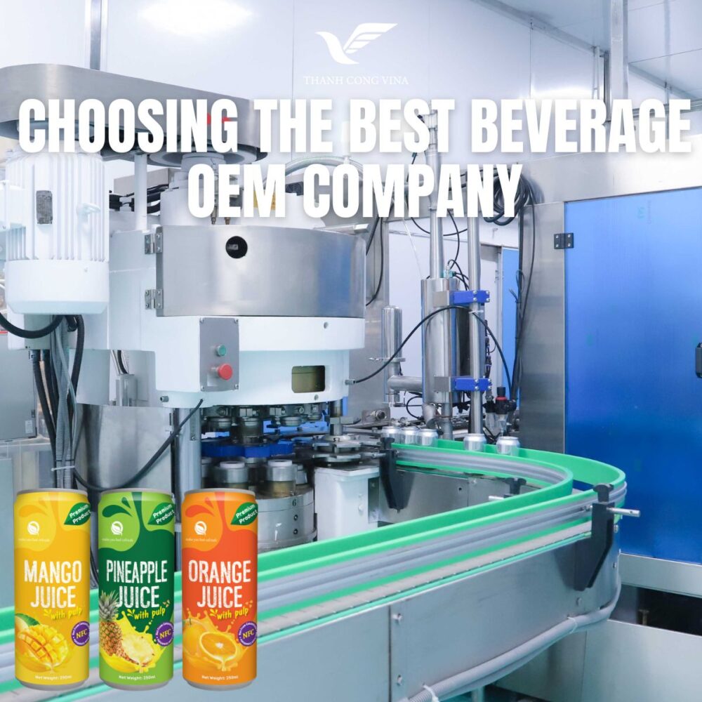 Choosing the Best Beverage OEM Company