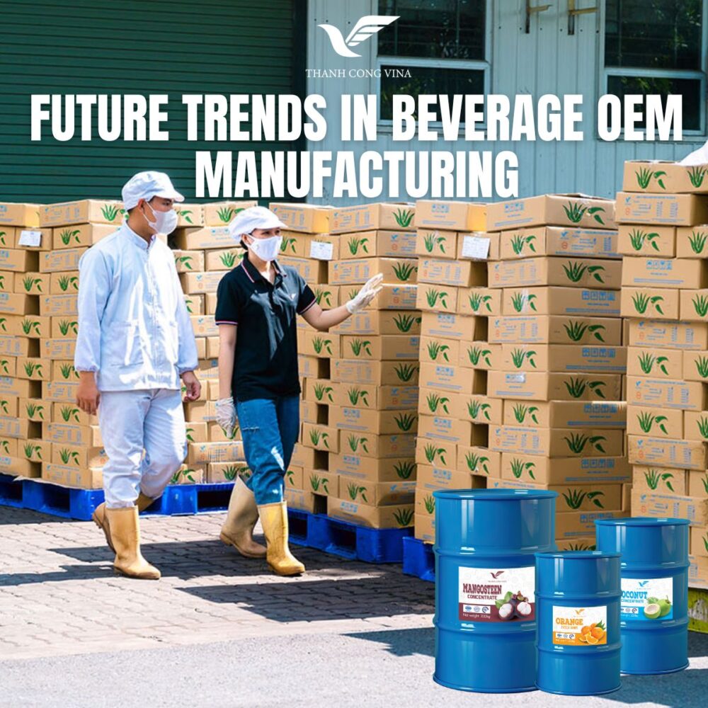 Future Trends in Beverage OEM Manufacturing