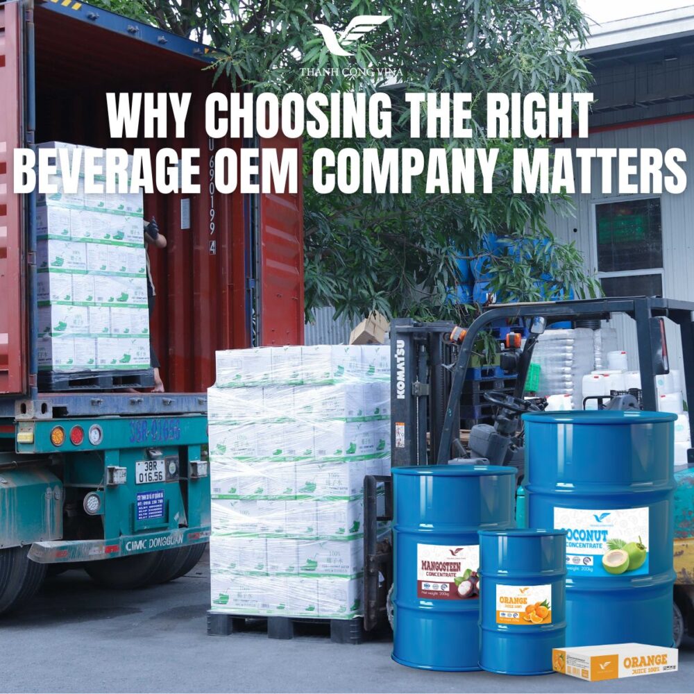 Why Choosing the Right Beverage OEM Company Matters