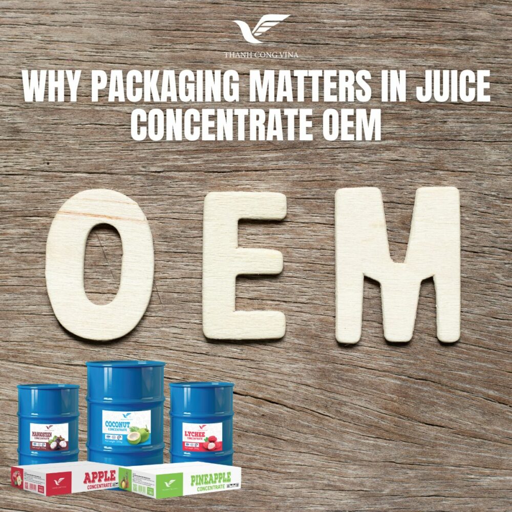 Why Packaging Matters in Juice Concentrate OEM