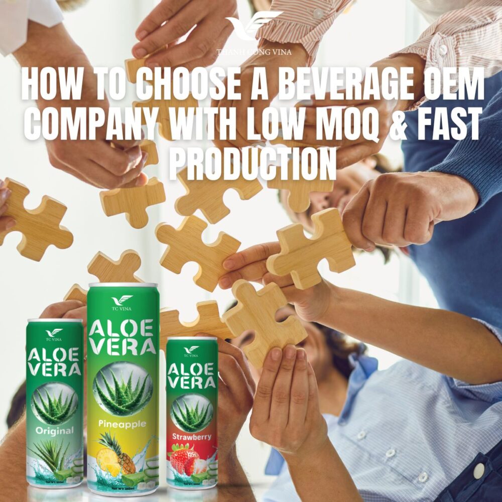 How to Choose a Beverage OEM Company with Low MOQ & Fast Production