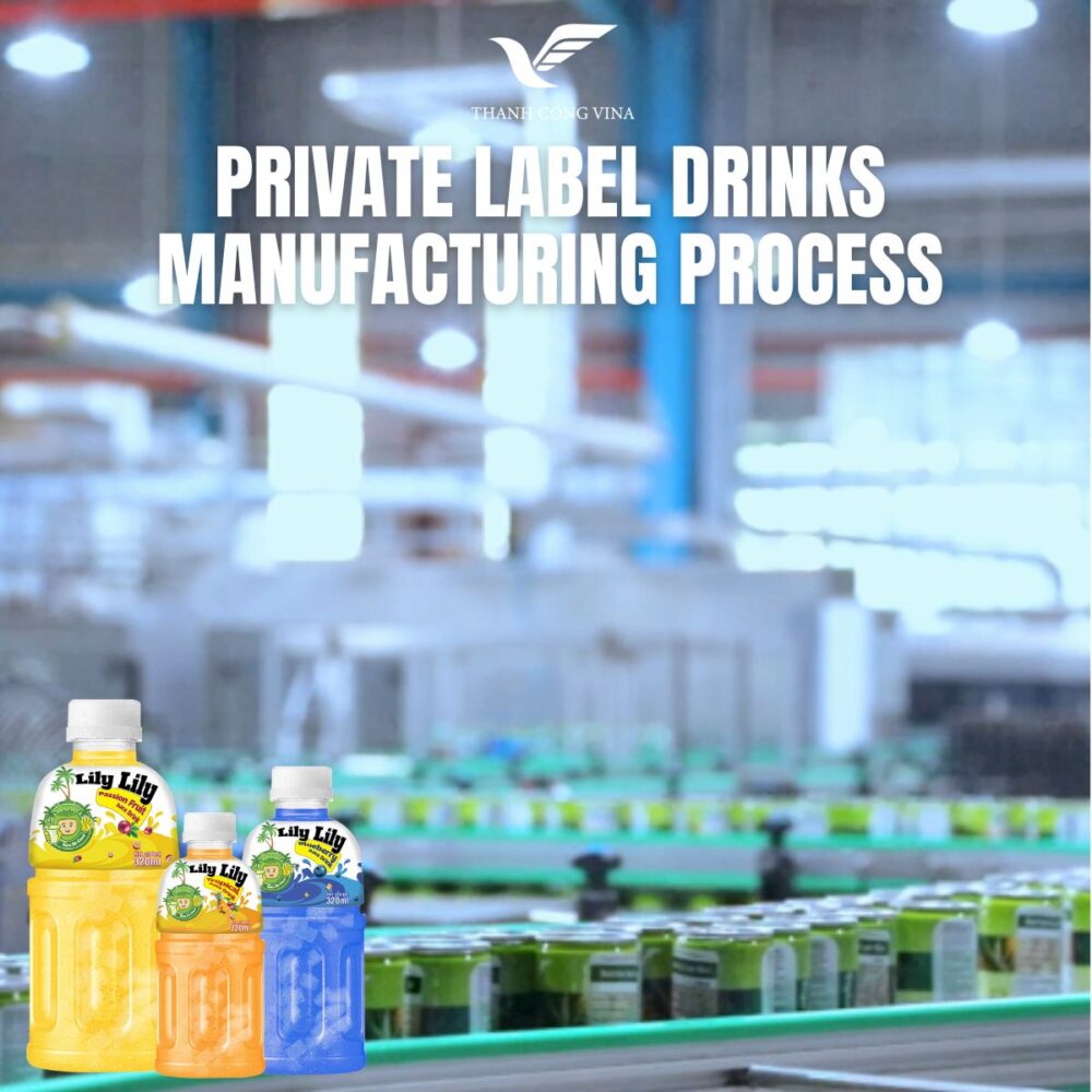 Private Label Drinks Manufacturing Process