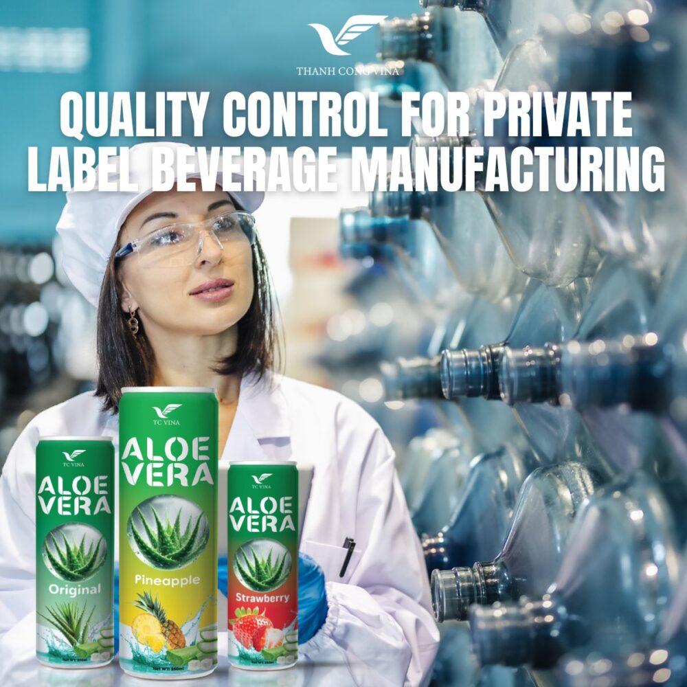 Quality Control for Private Label Beverage Manufacturing