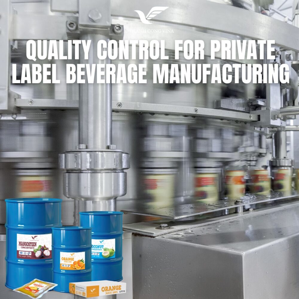 Quality Control for Private Label Beverage Manufacturing