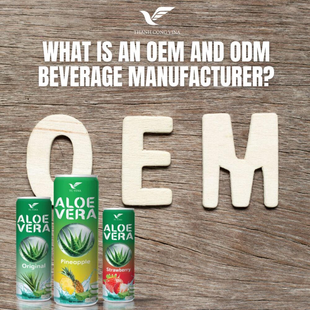What is an OEM and ODM Beverage Manufactuer