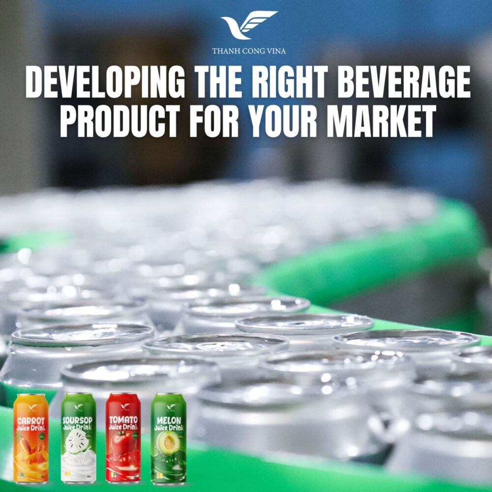 Developing the Right Beverage Product for Your Market