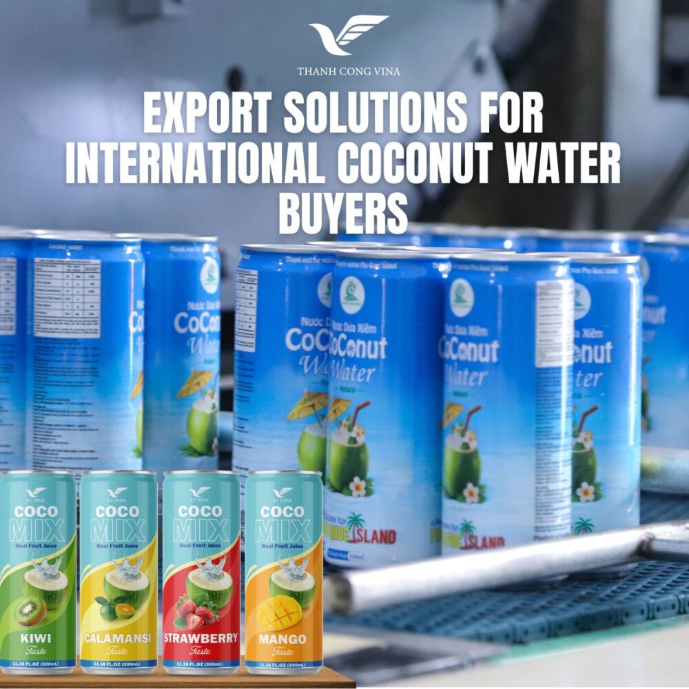 Export Solutions for International Coconut Water Buyers