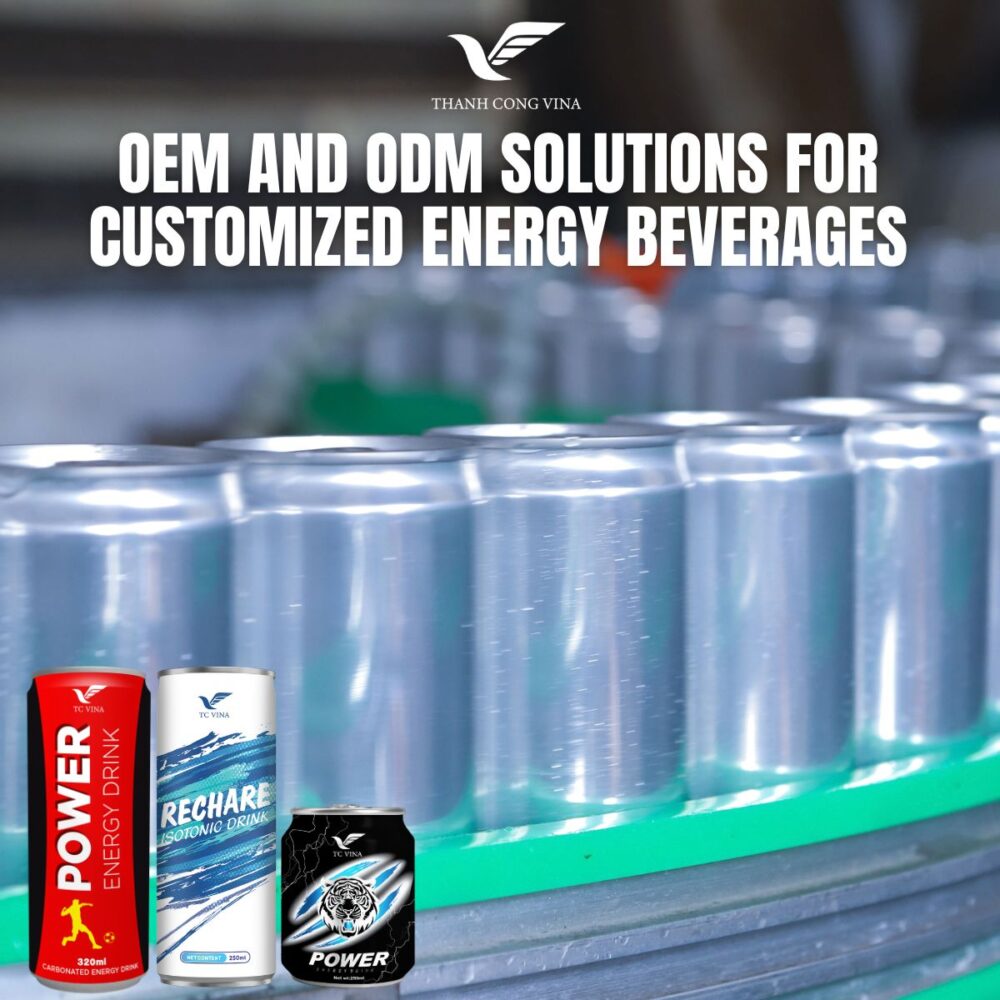 OEM and ODM Solutions for Customized Energy Beverages