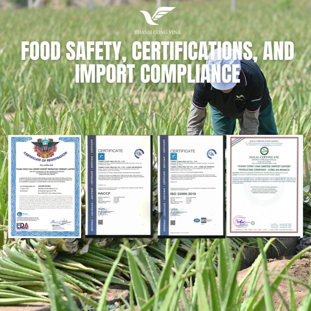 Food Safety, Certifications, and Import Compliance