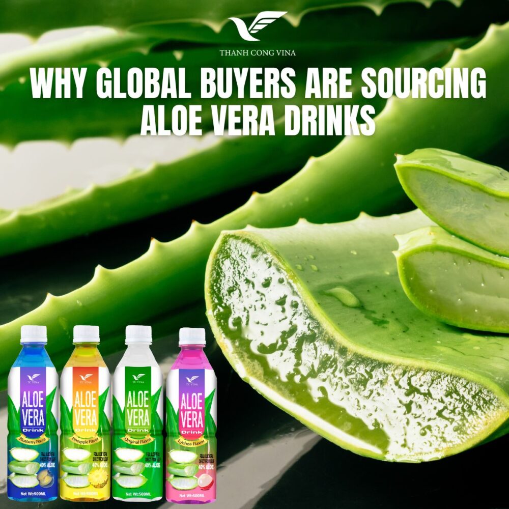 Why Global Buyers Are Sourcing Aloe Vera Drink Supplier