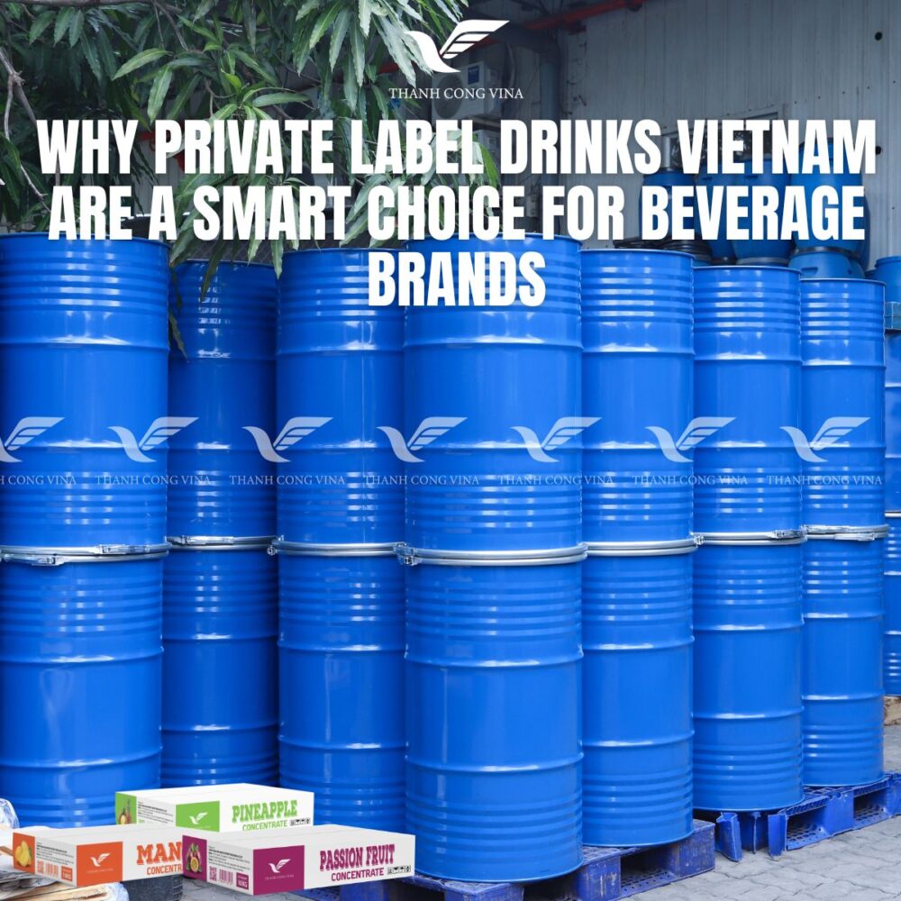 Why Private Label Drinks Vietnam Are a Smart Choice for Beverage Brands